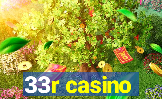 33r casino